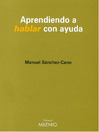 Aprendiendo a hablar con ayuda (eBook)